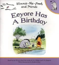 Eeyore Has a Birthday - Outlet - A.A. Milne
