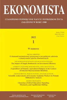 Ekonomista 2022 nr 1 - Ex­pen­diture of Poland’s Agricultural Budgets in the Context of Selected Macroeconomic Relations - Praca zbiorowa