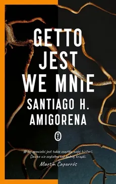 Getto jest we mnie - Santiago Amigorena