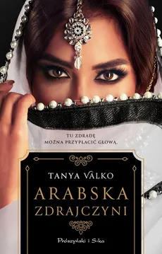 Arabska zdrajczyni - Outlet - Tanya Valko