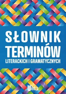 Słownik terminów literackich i gramatycznych - Marcin Dominów, Zuzanna Dominów