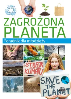 Zagrożona planeta Poradnik dla młodzieży - Outlet - Krzysztof Ulanowski