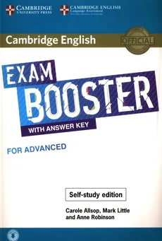 Cambridge English Exam Booster with Answer Key for Advanced - Self-study Edition - Outlet - Carole Allsop, Mark Little, Anne Robinson