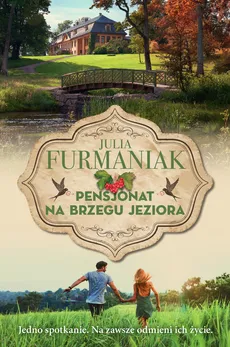 Pensjonat na brzegu jeziora - Outlet - Julia Furmaniak