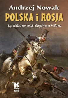 Polska i Rosja - Outlet - Andrzej Nowak