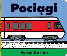 Pociągi - Byron Barton