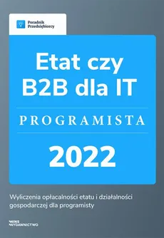 Etat czy B2B dla IT - programista - Kinga Jańczak