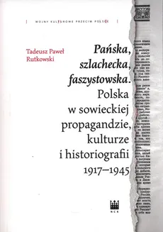 Pańska szlachecka faszystowska - Rutkowski Tadeusz Paweł