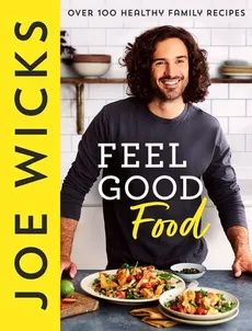 Feel Good Food - Joe Wicks