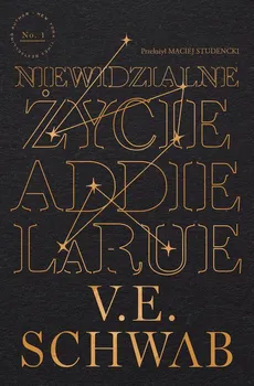 Niewidzialne życie Addie LaRue - V. E. Schwab