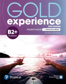 Gold Experience 2nd B2+ Student's Book - Clare Walsh, Lindsay Warwick
