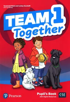 Team Together 1 Pupil's Book + Digital Resources - Kay Bentley, Lesley Koustaff, Susannah Reed