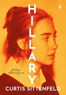 Hillary - Outlet - Curtis Sittenfeld