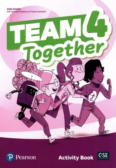 Team Together 4 Activity Book - Ines Avello, Tessa Lochowski, Michelle Mahony