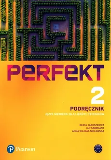 Perfekt 2 Język niemiecki Podręcznik + CDmp3 + kod (interaktywny podręcznik) - Beata Jaroszewicz, Jan Szurmant, Anna Wojdat-Niklewska