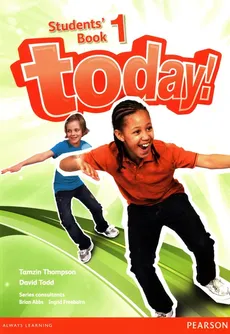 Today! Student's Book 1 - Tamzin Thompson, David Todd