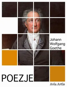 Poezje - Johann Wolfgang Goethe