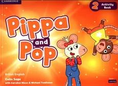 Pippa and Pop Level 2 Activity Book British English - Outlet - Caroline Nixon, Colin Sage, Michael Tomlinson
