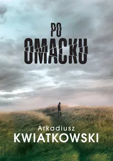 Po omacku - Outlet - Arkadiusz Kwiatkowski