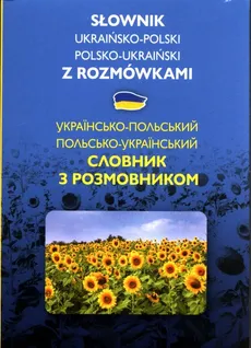 Słownik ukraińsko-polski polsko-ukraiński z rozmówkami - Outlet - Natalia Celer