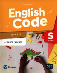 English Code Starter Pupil's Book with Online Practice - Hawrys Morgan