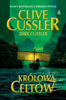 Królowa Celtów - Clive Cussler, Dirk Cussler