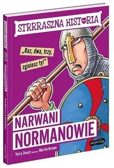 Strrraszna historia Narwani Normanowie - Terry Deary