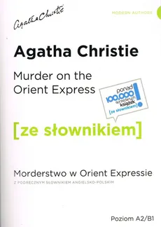 Murder on the Orient Express / Morderstwo w Orient Expressie z podręcznym słownikiem - angielsko-polskim - Outlet - Agatha Christie