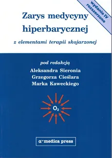 Zarys medycyny hiperbarycznej - Outlet - Grzegorz Cieślar, Kawecki, Aleksander Sieroń