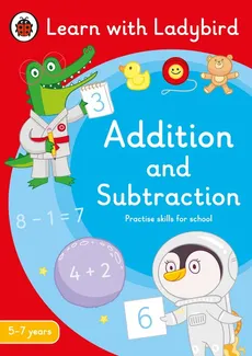 Addition and Subtraction: A Learn with Ladybird Activity Book 5-7 years - Outlet