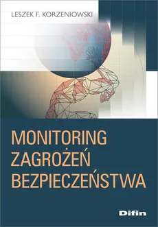 Monitoring zagrożeń bezpieczeństwa - Outlet - Korzeniowski Leszek F.