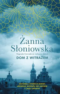 Dom z witrażem - Żanna Słoniowska