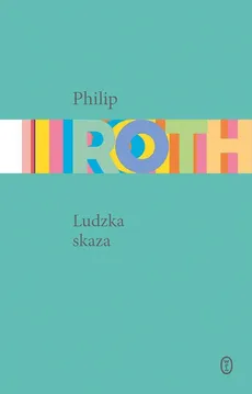 Ludzka skaza - Philip Roth