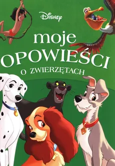 Moje opowieści o zwierzętach Disney - Outlet - Ewa Karwan-Jastrzębska