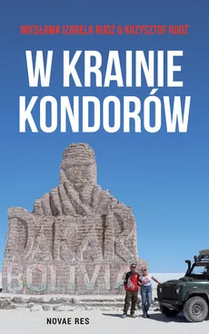 W krainie kondorów - Krzysztof Rudź, Rudź Wiesława Izabela