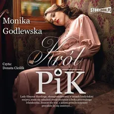 Król Pik - Monika Godlewska