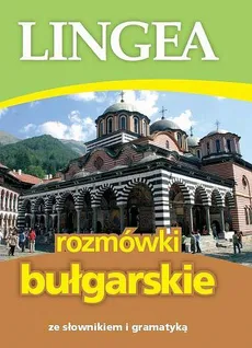 Rozmówki bułgarskie ze słownikiem i gramatyką - Lingea