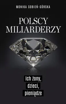 Polscy miliarderzy - Outlet - Monika Sobień-Górska
