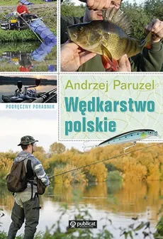 Wędkarstwo polskie - Outlet - Andrzej Paruzel
