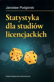 Statystyka dla studiów licencjackich - Outlet - Jarosław Podgórski