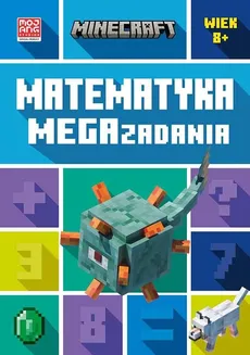 Minecraft Matematyka Megazadania 8+ - Outlet - Dan Lipscombe, Brad Thompson
