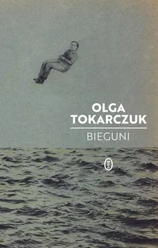 Bieguni - Outlet - Olga Tokarczuk