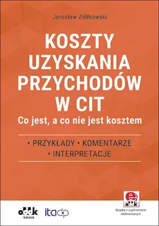 Koszty uzyskania przychodów w CIT - Outlet - Jarosław Ziółkowski
