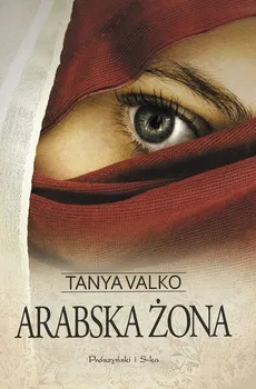 Arabska żona - Outlet - Tanya Valko
