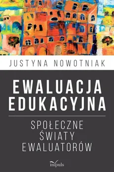 Ewaluacja edukacyjna - Outlet - Justyna Nowotniak