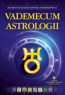 Vademecum astrologii - Krystyna Konaszewska-Rymarkiewicz