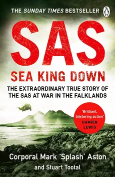 SAS: Sea King Down - Mark Aston, Stuart Tootal
