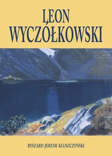 Leon Wyczółkowski - Outlet - Kluszczyński Ryszard Jeremi