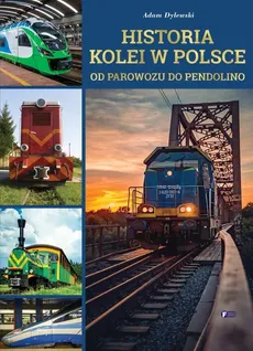 Historia kolei w Polsce - Outlet - Adam Dylewski