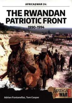 The Rwandan Patriotic Front - Tom Cooper, Adrien Fontanellaz